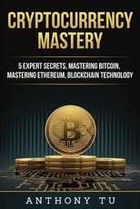 Cryptocurrency Mastery