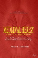 Medieval Heresy and the Inquisition