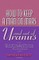 How To Keep A Man On Mars and Out Of Uranus