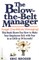 The Below-The-Belt Manager