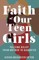 Faith of Our Teen Girls