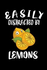 Easily Distracted By Lemons