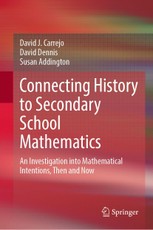Connecting History to Secondary School Mathematics
