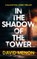 In the Shadow of the Tower