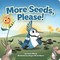 More Seeds, Please!