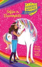 Sofija ir vaivorykštė. Vienaragių akademija