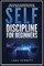 Self-Discipline for Beginners