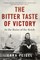 The Bitter Taste of Victory