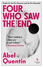 Four Who Saw the End