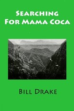 Searching For Mama Coca