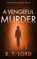 A Vengeful Murder