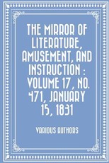 The Mirror of Literature, Amusement, and Instruction