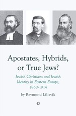 Apostates, Hybrids, or True Jews