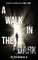 A Walk in the Dark