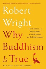 Why Buddhism Is True
