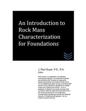 An Introduction to Rock Mass Characterization for Foundations