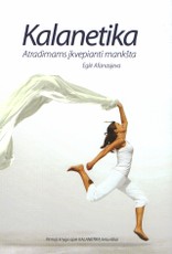 Kalanetika: atradimams įkvepianti mankšta