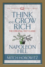 Think and Grow Rich (Condensed Classics)