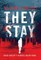They Stay