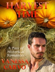 Harvest Time: A Pair of Historical Romances