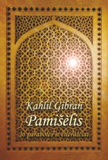 Pamišėlis. Jo parabolės ir eilėraščiai