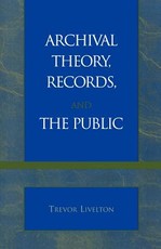 Archival Theory, Records, and the Public