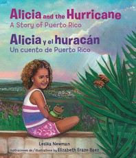 Alicia and the Hurricane / Alicia Y El HuracÃ¡n