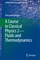 A Course in Classical Physics 2-Fluids and Thermodynamics