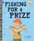Fishing for a Prize
