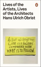 Lives of the Artists, Lives of the Architects