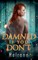 Damned If You Don't