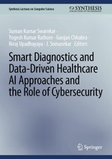 Smart Diagnostics and Data-Driven Healthcare AI Approaches and the Role of Cybersecurity
