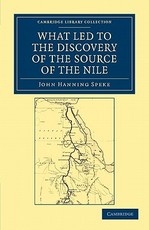 What Led to the Discovery of the Source of the Nile