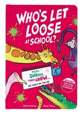 Who's Let Loose: At School