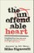 The Unoffendable Heart