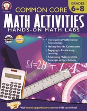 Common Core Math Activities, Grades 6 - 8