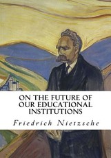 On the Future of Our Educational Institutions
