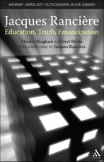 Jacques Ranciere: Education, Truth, Emancipation
