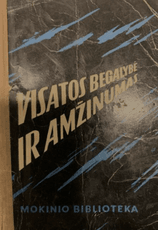 Visatos begalybė ir amžinumas