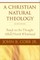 A Christian Natural Theology, Second Edition