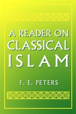 Reader on Classical Islam