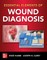 Essential Elements of Wound Diagnosis