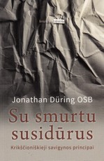 Su smurtu susidūrus. Krikščioniškieji savigynos principai