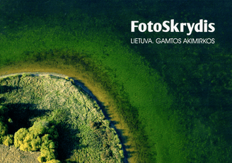 Fotoskrydis. Lietuva. Gamtos akimirkos