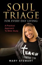Soul Triage For Every Day Living