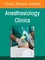Learning and Education in Anesthesia, an Issue of Anesthesiology Clinics