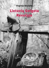 Lietuvių Golgota Revučyje