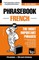 English-French phrasebook and 250-word mini dictionary