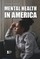 Mental Health in America