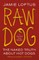 Raw Dog